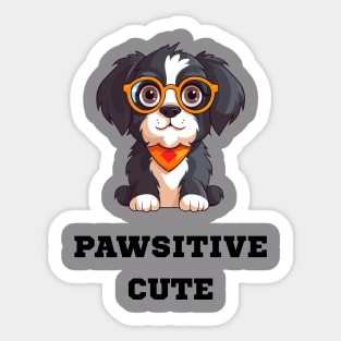 Pawsitive Cute Sticker